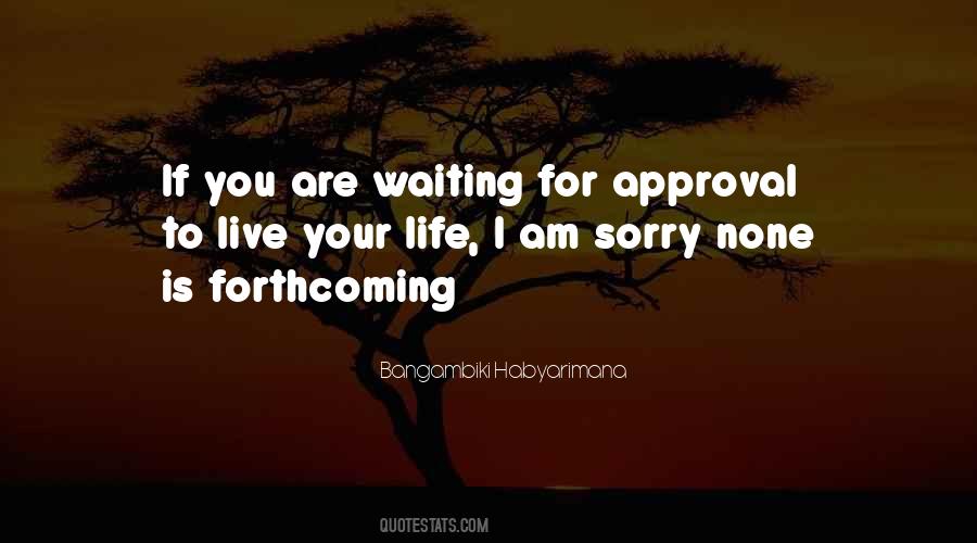 Quotes About I Am Sorry #1822056