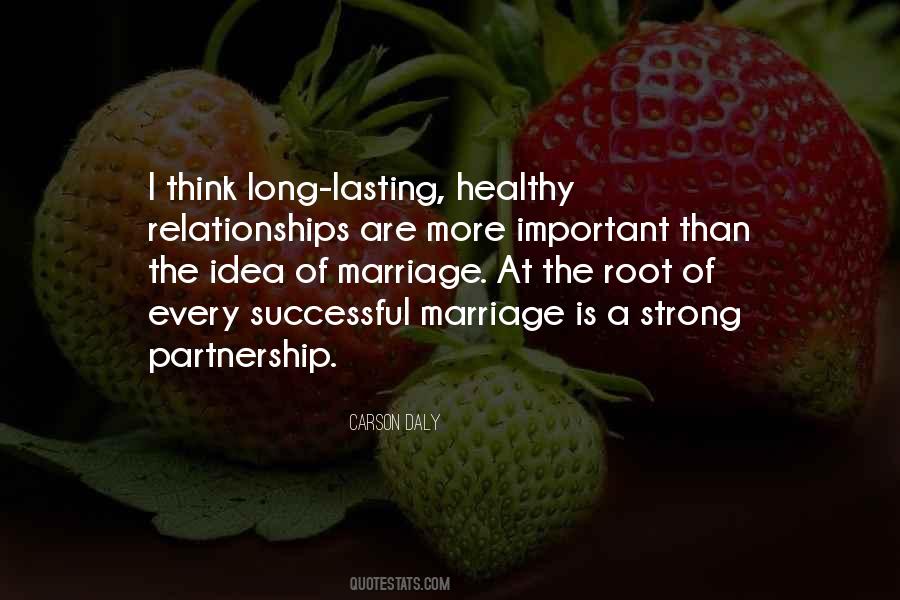 Quotes About Long Lasting Relationships #611113