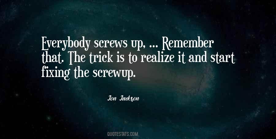 Quotes About Screwup #1260767