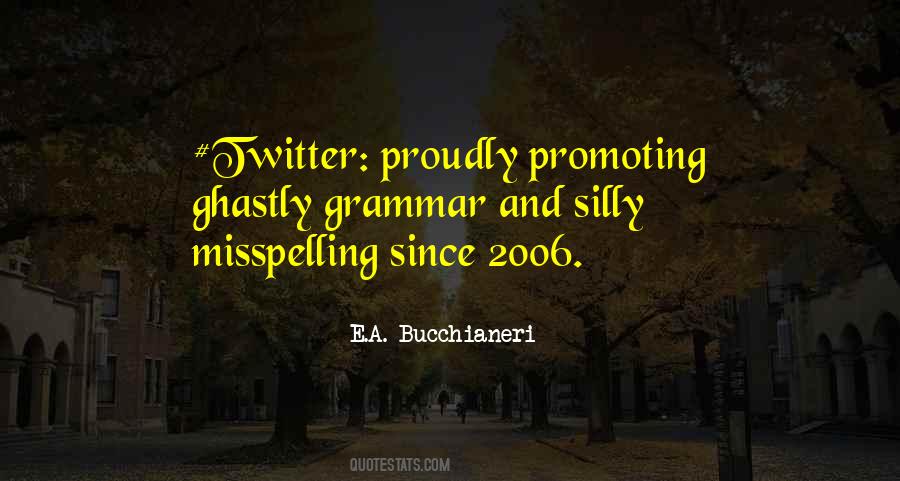 Quotes About Misspelling #675792