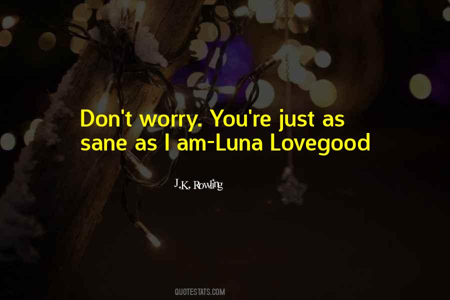 Quotes About Luna #327008