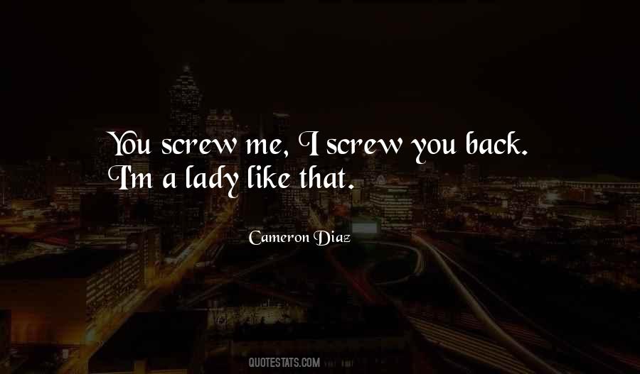 Quotes About Screw You #262620