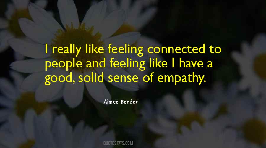 Feeling Connected Quotes #1362571