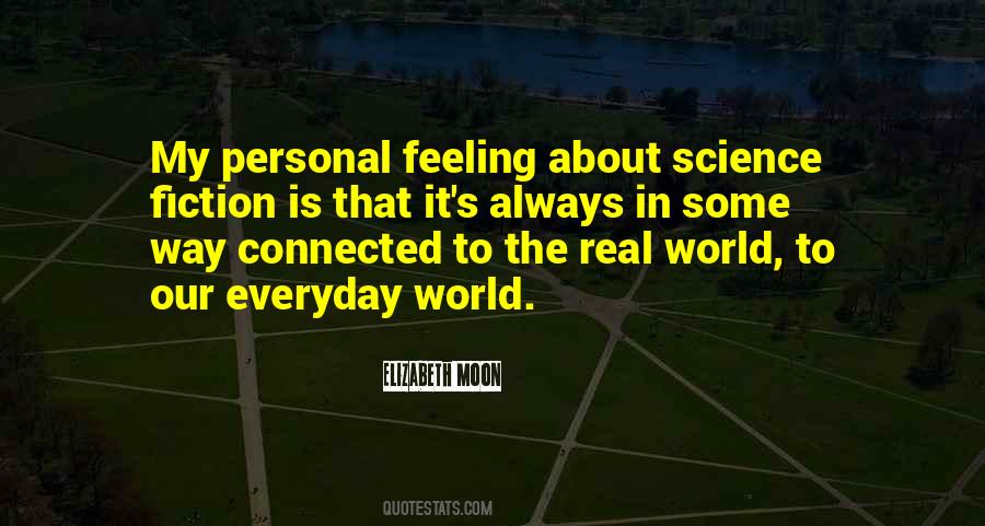 Feeling Connected Quotes #1444191