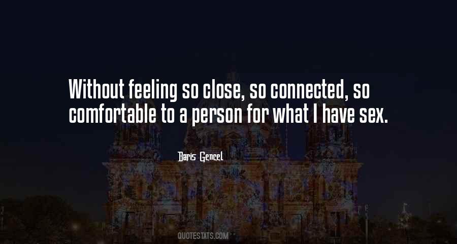 Feeling Connected Quotes #377718