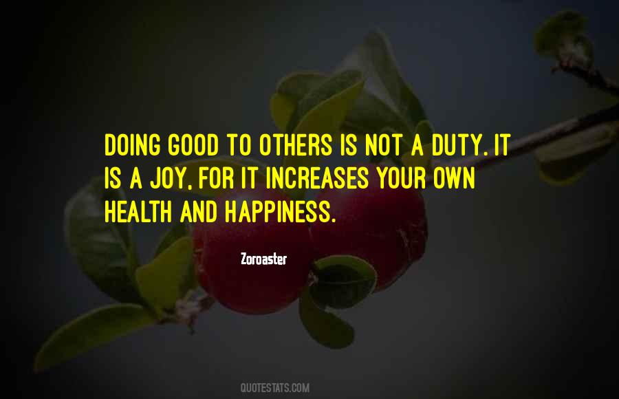 Quotes About Doing Good To Others #1817615