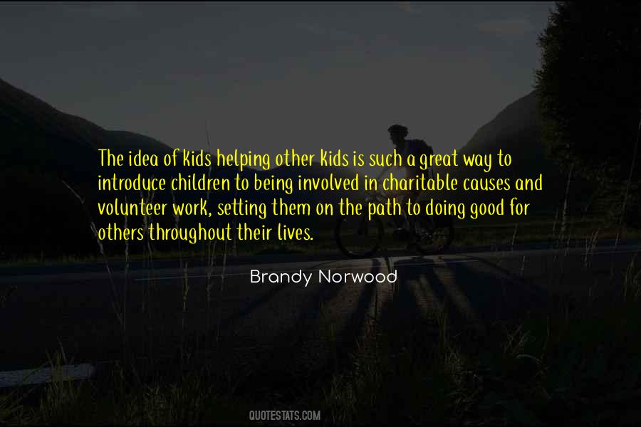 Quotes About Doing Good To Others #523419