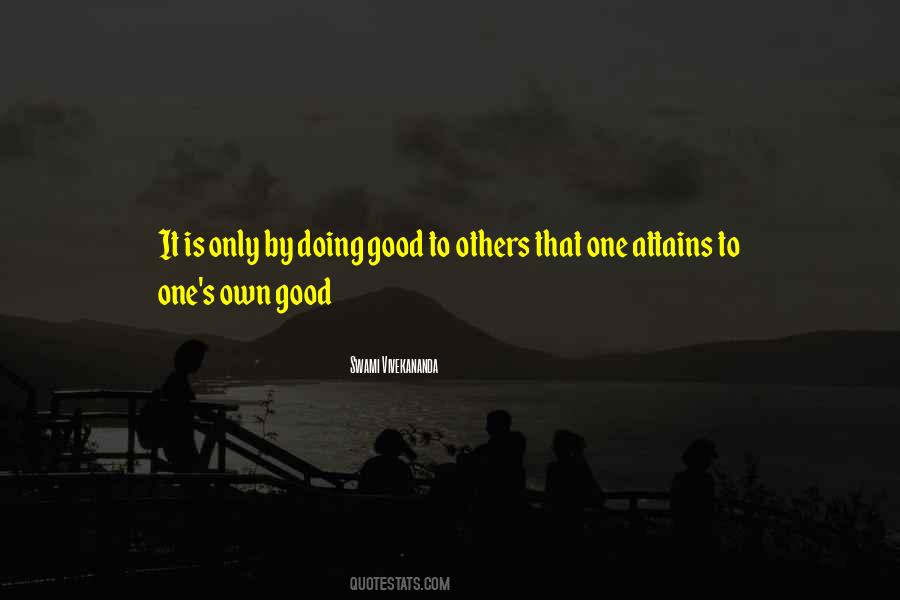 Quotes About Doing Good To Others #586877