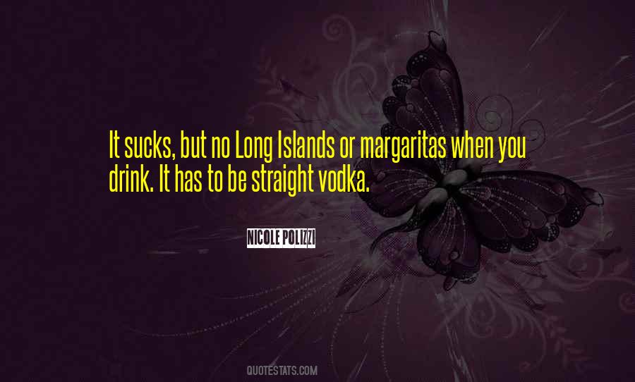 Quotes About Margaritas Drink #964688