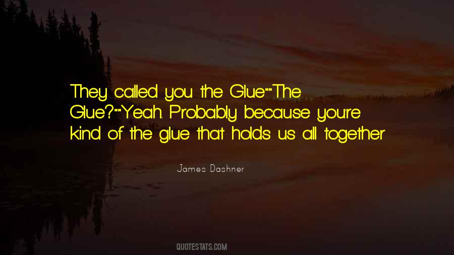 Quotes About Friendship In The Maze Runner #1274376
