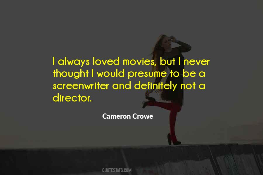 Quotes About Screenwriter #226759