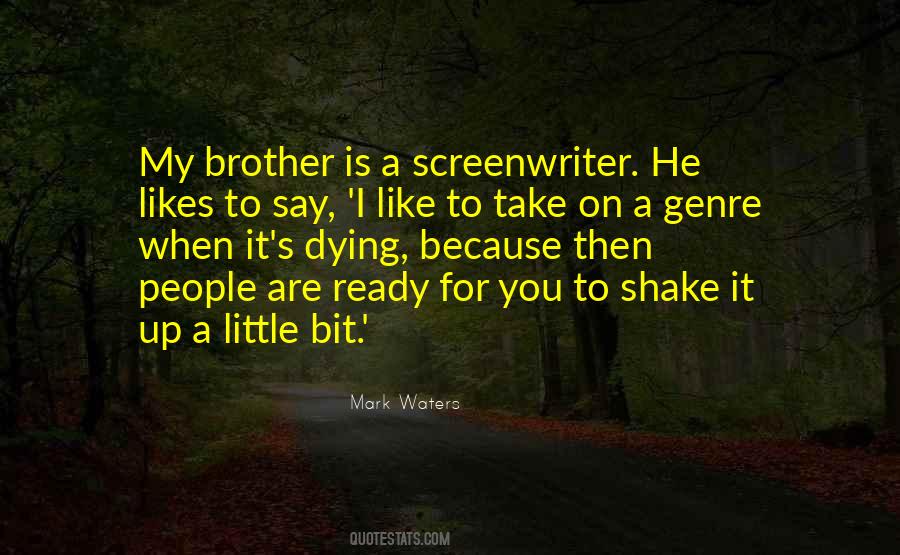 Quotes About Screenwriter #463359