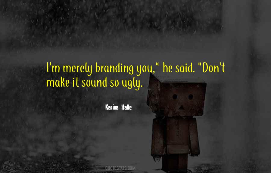 Quotes About Branding #1767305