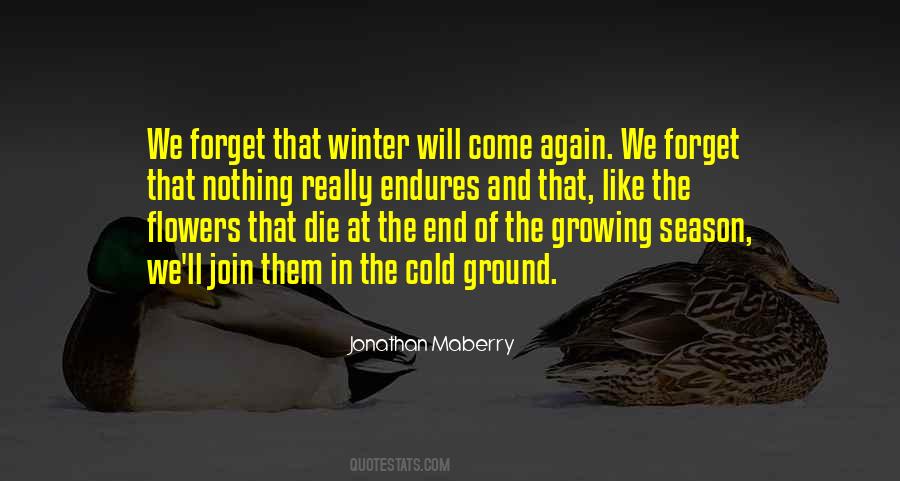 Quotes About Winter's End #1061637