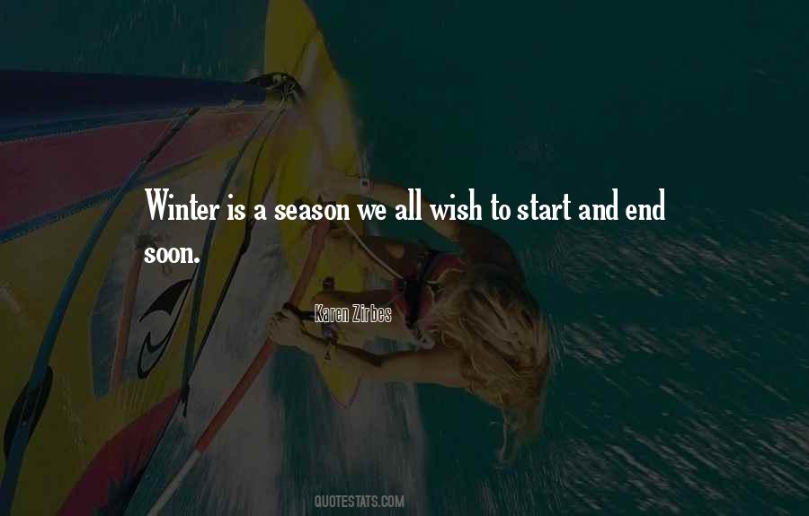 Quotes About Winter's End #1360186