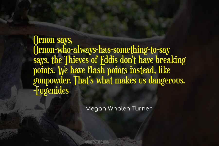 Quotes About Breaking Points #982188