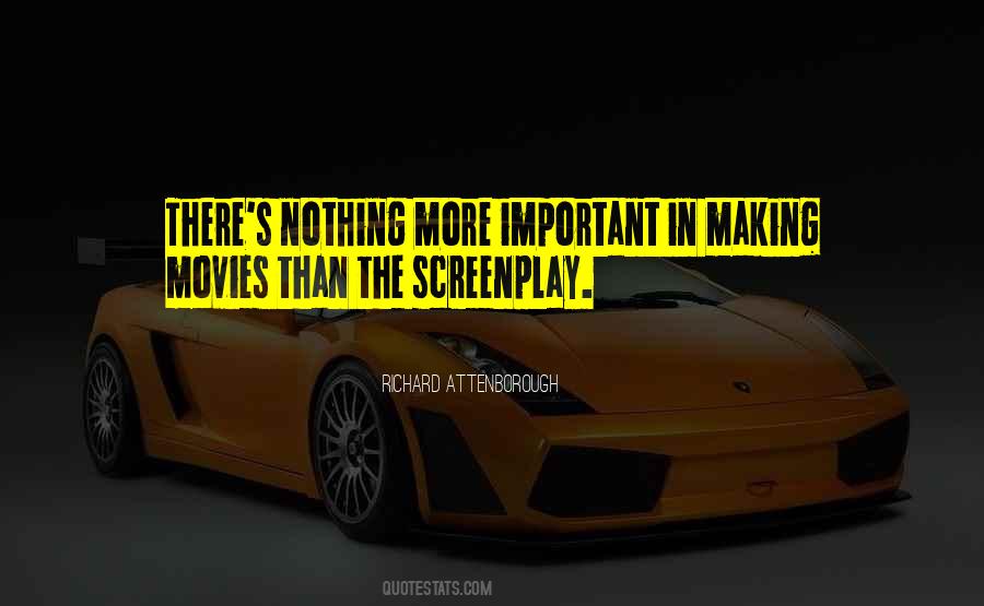 Quotes About Screenplay #11054