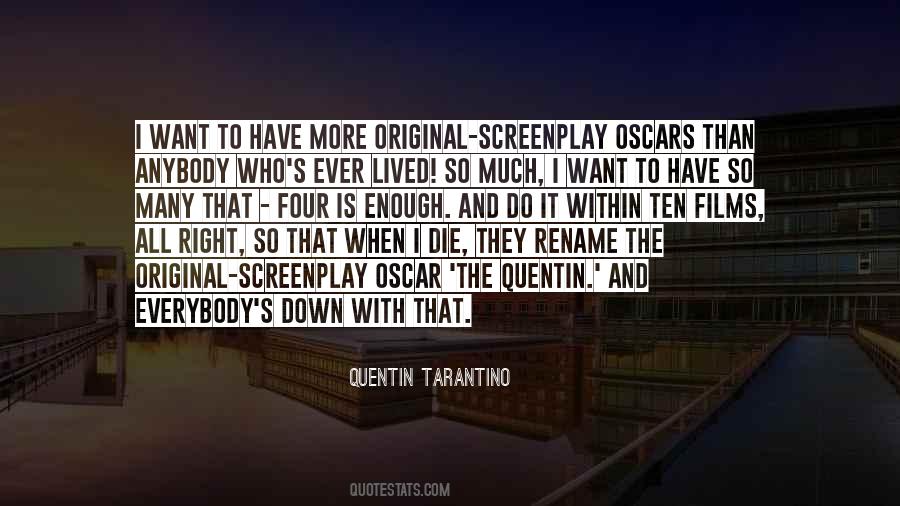 Quotes About Screenplay #533791