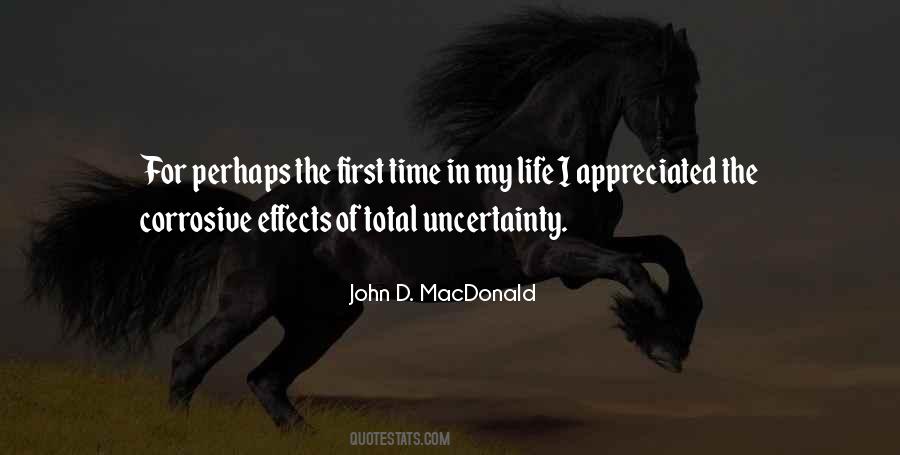 Quotes About The Uncertainty Of Life #1275814