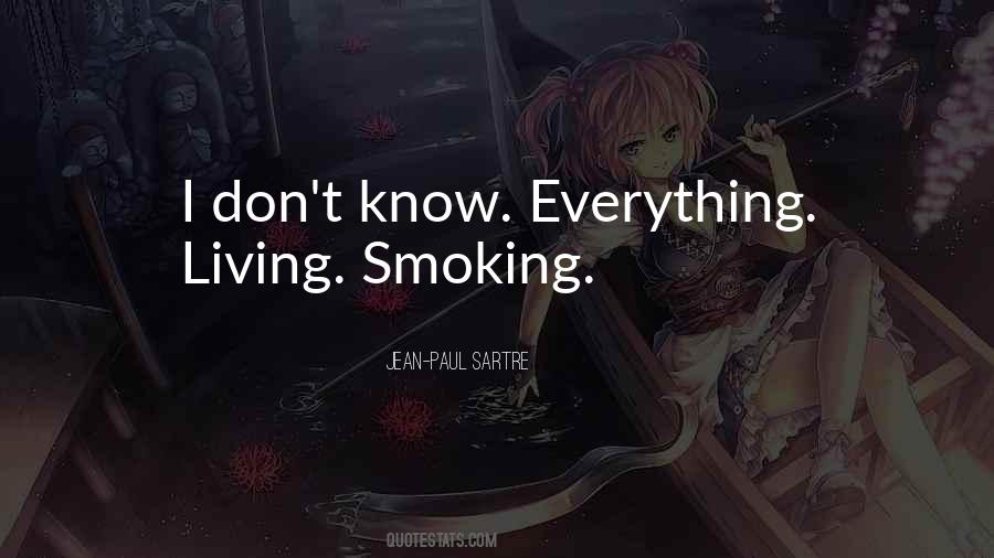 Quotes About Someone Who Knows Everything #75725