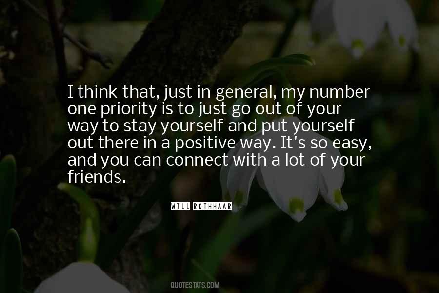 Yourself And Your Friends Quotes #1125023