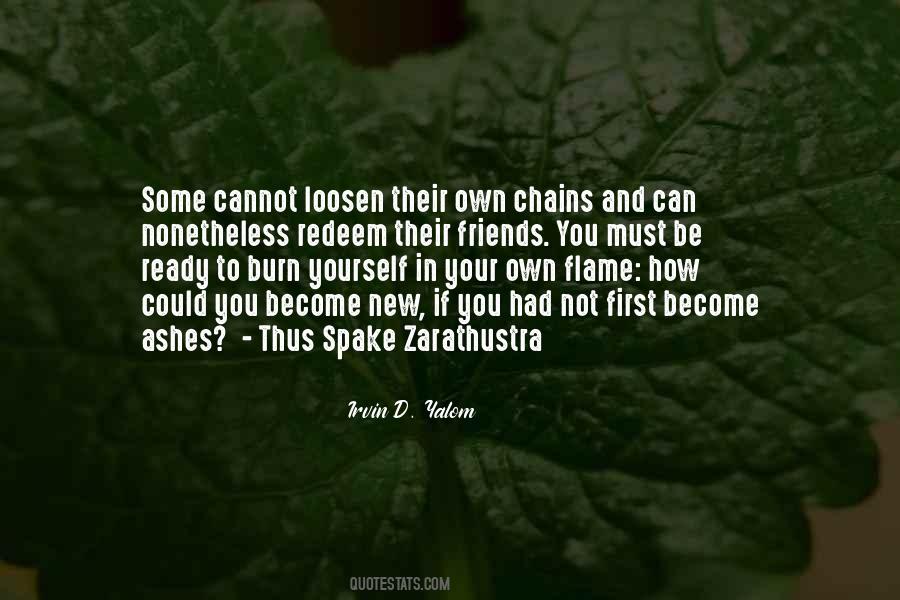Yourself And Your Friends Quotes #1278763