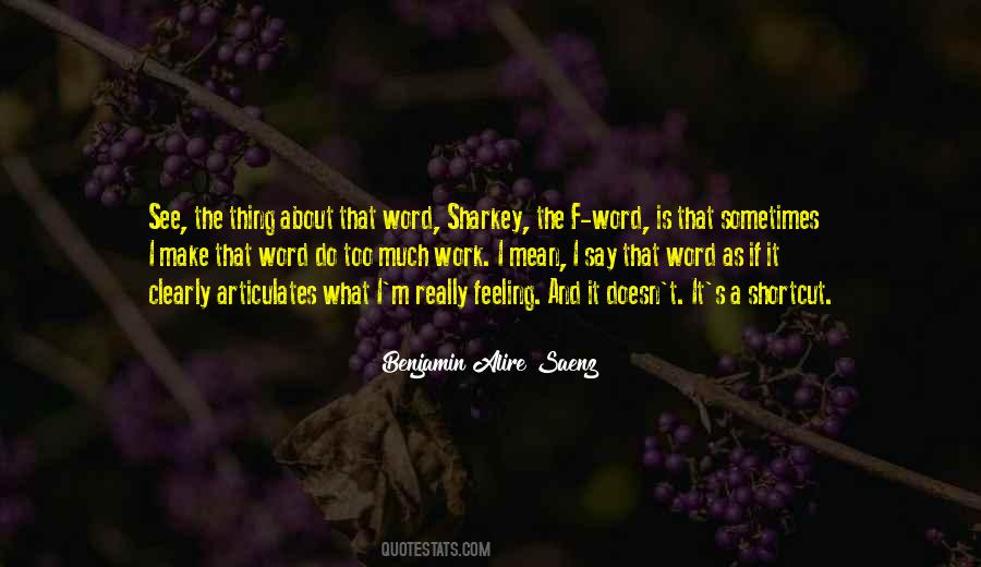 Quotes About Words And Feelings #162293