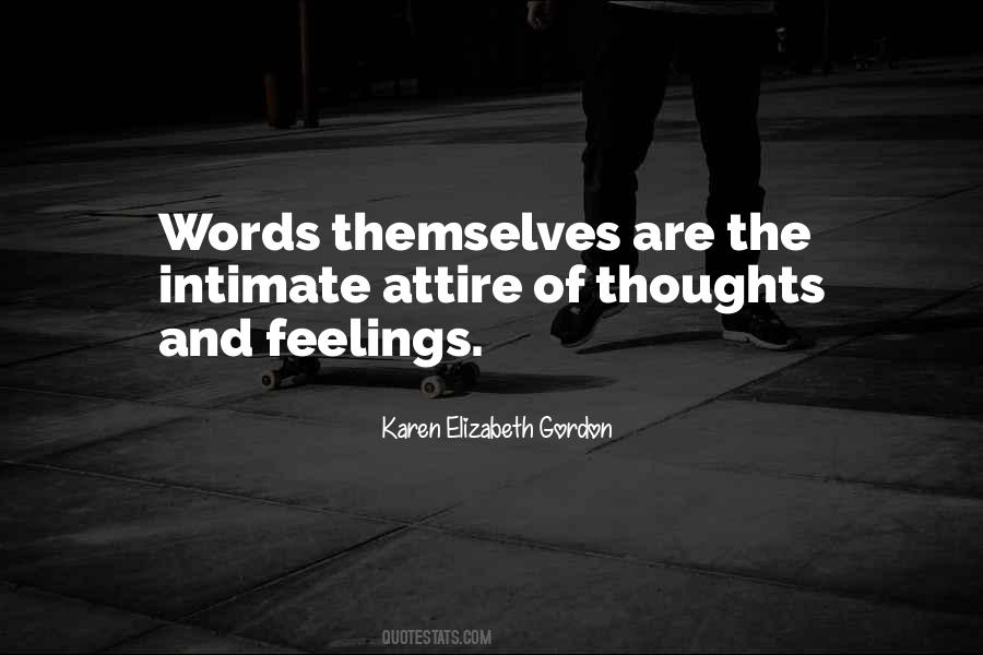 Quotes About Words And Feelings #467050