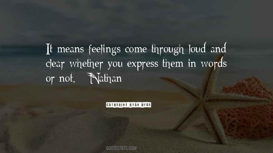 Quotes About Words And Feelings #605938