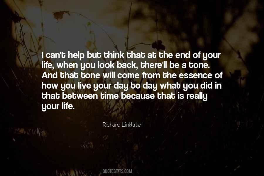 Quotes About The End Of Your Life #1256191