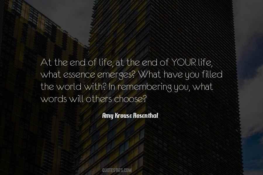 Quotes About The End Of Your Life #1354085