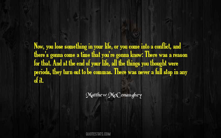 Quotes About The End Of Your Life #1368402