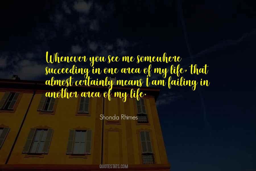 Quotes About Succeeding Life #346489