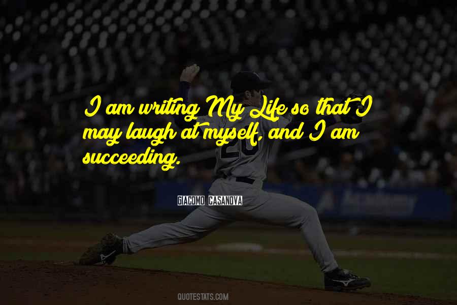 Quotes About Succeeding Life #73531