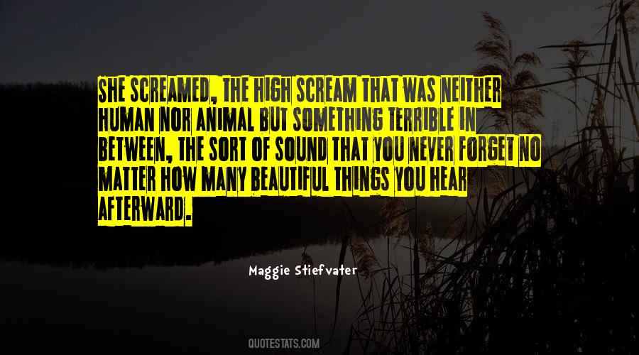 Quotes About Screamed #1233482