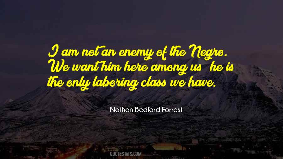 Laboring Class Quotes #1078056