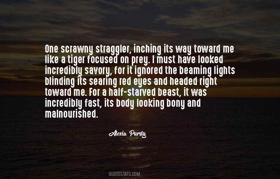 Quotes About Scrawny #1831110