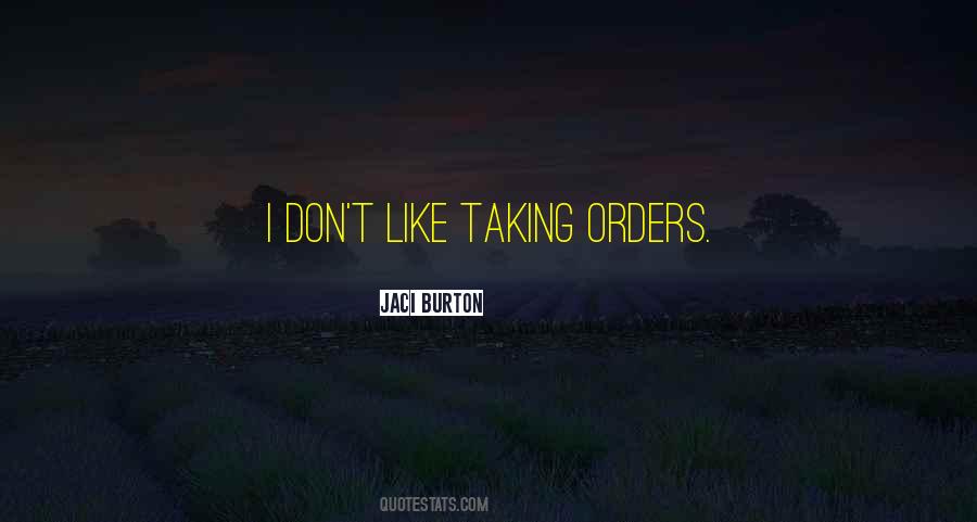 Taking Orders Quotes #1001656