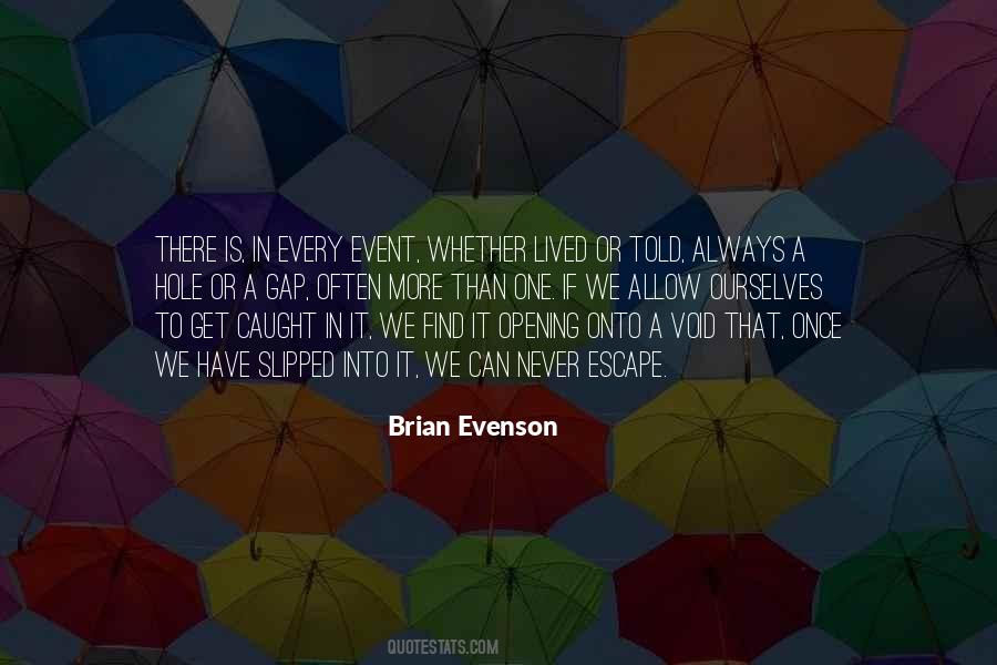 Evenson Quotes #684562