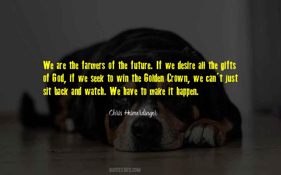 Future Farmers Quotes #685349