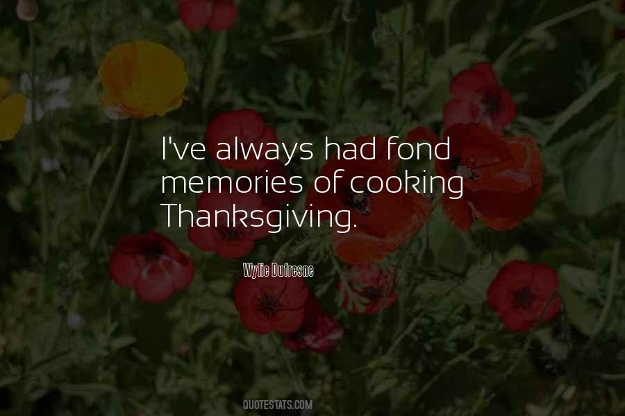 Thanksgiving Cooking Quotes #885361