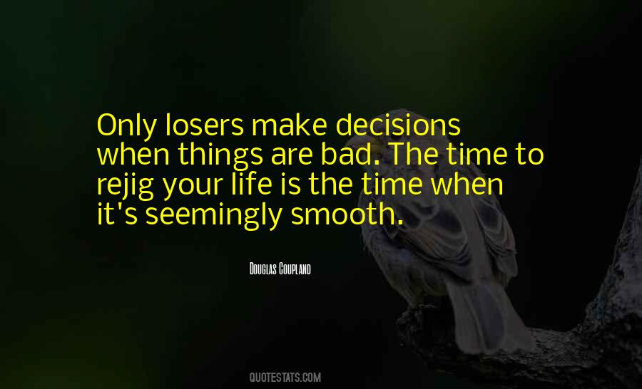 Quotes About Losers In Life #1541632