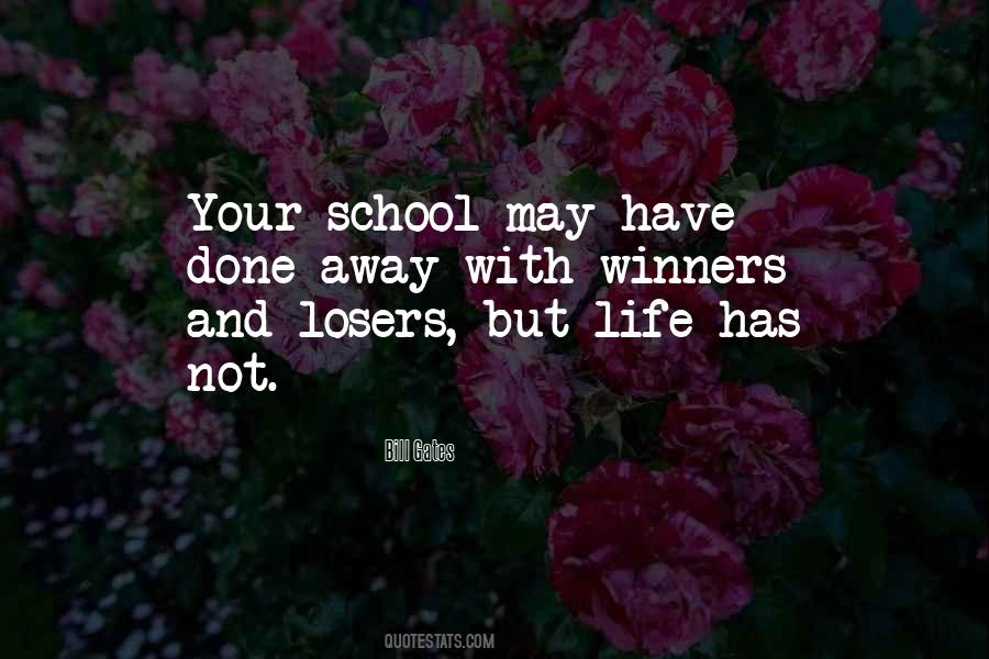 Quotes About Losers In Life #669219