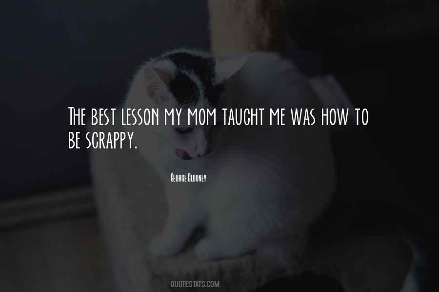 Quotes About Scrappy #514180