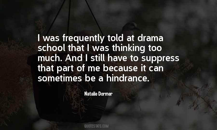 Quotes About Too Much Drama #1615789