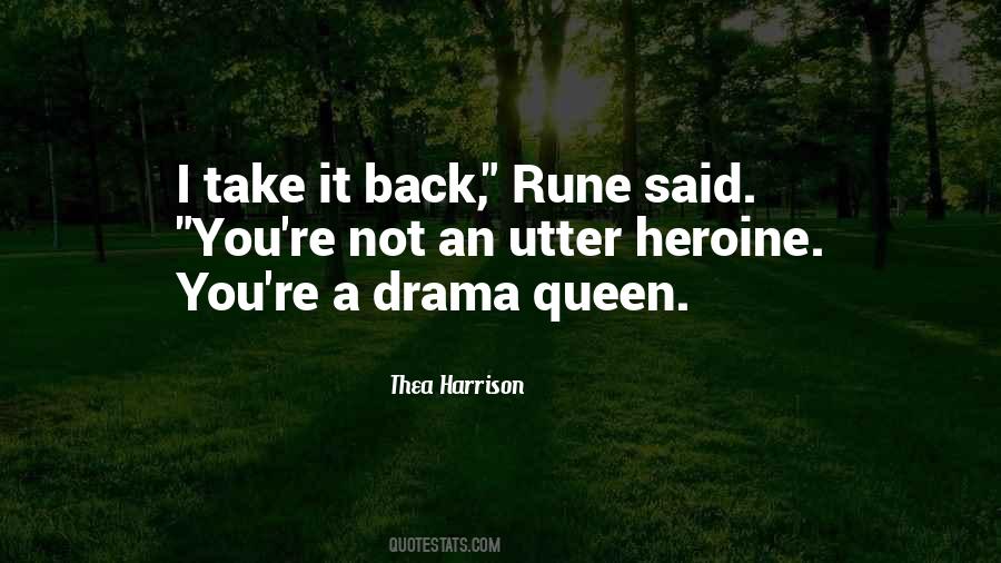 Quotes About Too Much Drama #27697