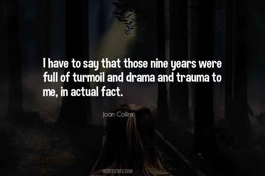 Quotes About Too Much Drama #27715