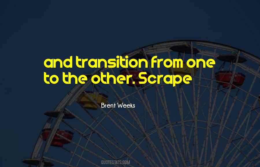 Quotes About Scrape #586813