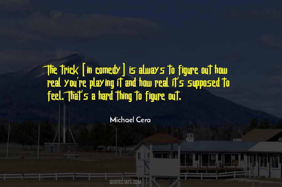 Quotes About Playing Tricks #1876222