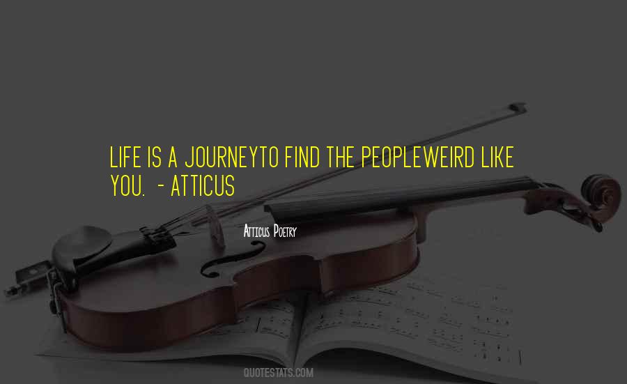 Quotes About Life Journey Love #681887